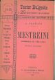  Mestreini. Commedia in tre atti originale bolognese 