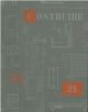  Costruire, rivista di architettura e tecnica. Marzo/Aprile 1964 rivista bimestrale. Anno VI n.21 