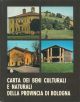  Carta dei beni culturali e naturali del territorio della provincia di Bologna 
