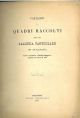  Catalogo di quadri raccolti per una galleria particolare in Bologna entro il palazzo a Strada Maggiore segnato al civico n. 232 
