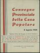Convegno provinciale della casa popolare. 8  agosto 1954. Significato politico del convegno 