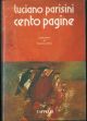 Cento pagine. Prefazione di G. Selva.