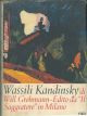 WASSILI KANDINSKY : la vita e l' opera 