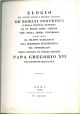  Elogio del sommo onore e dignità sublime de' romani pontefici e della potestà suprema di un regno senza confine cioè della Chiesa universale 