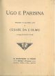  Ugo e Parisina. Tragedia in 4 atti 
