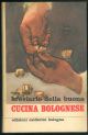 Breviario della cucina bolognese.