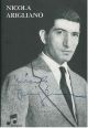  Cartolina illustrata, della Casa discografica Columbia, con fotografia di Nicola Arigliano e firma autografa 