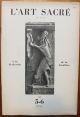 L'Art Sacré. Revue mensuelle. 5-6 Mai-Juin 1948. A la Recherche de la Tradition