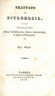  Trattato di fitognosia, ossia esposizione della glossologia, della tassonomia, e della fitografia. Terza edizione 