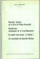  Nouvelles lumières sur la Crise de l'Union Fraternelle. Courdaveaux, missionnaire de la Franc-Maçonnerie. Un prélat franc-maçon, Le Nordez ? Les vicissitudes du Conseiller Hurlaux 