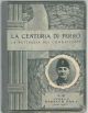 La Centuria di Ferro. Generale Gustavo Fara 