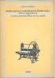  Stampa originale e riproduzione fotomeccanica. Modi e suggerimenti per l'esatta identificazione di una stampa 