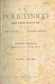 Il policlinico. Periodico di medicina, chirurgia ed igiene. Sezione pratica. Redattore capo. Prof. Vittorio Ascoli. Vol. XXIX, anno 1922, 51 fascicoli, annata completa 