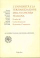 L' Università e la terzializzazione dell'economia italiana. Il ruolo nel corso di laurea in Economia e Commercio 