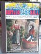 Buffalo Bill L'eroe del Wild West. Pubblicazione settimanale. Volume completo dei 25 fascicoli, dal n. 176, 16 novembre 1930 al n. 200, 24 maggio 1931. Ogni fascicolo contiene un racconto completo