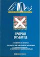 I popoli di Seattle. L'assedio di Genova, la mappa dei movimenti no-global, le controstrategie dei governi multinazionali. Limes, Rivista di geopolitica 