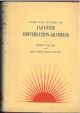  Japanese conversation-grammar. A new and practical method of learning the japanese language 
