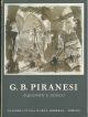 G. B. Piranesi. Acqueforti e disegni. Galleria d'Arte Moderna di Torino 