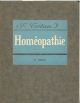  Homéopathie. Tome I: Généralités 