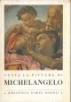 Tutta la pittura di Michelangelo 
