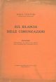  Sul Bilancio delle comunicazioni. Discorso pronunciato al Senato del Regno il 26 maggio 1942 