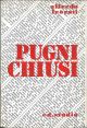  Pugni chiusi 