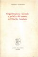  Organizzazone teatrale e politica del teatro nell'Italia fascista 