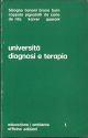 Università, diagnosi e terapia 
