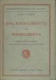 Dal rinascimento al risorgimento. Nozioni e letture storiche 