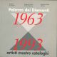  Palazzo dei Diamanti 1963-1993. Artisti, mostre, cataloghi 