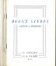  Beaux livres anciens et modernes. n. 55, 67, 68, 69, + 2 cataloghi senza numero 