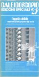  Caleidoscopio. Edizione speciale 29. L'oggetto abitato. L'industrial design nella prospettiva degli anni '80. Convegno promosso dal centro studi e ricerche Busnelli. Numero speciale, maggio 1983 