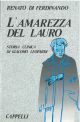 L' amarezza del lauro. Storia clinica di Giacomo Leopardi 