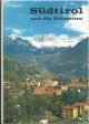  Sudtirol und die Dolomiten 