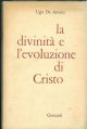 La divinità e l'evoluzione di Cristo 