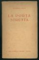 La porta stretta. Romanzo. Traduzione di Irene Riboni.