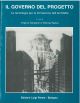 Il governo del progetto. La tecnologia per la formazione dell'architetto 