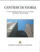 Cantieri di storia. I restauri di Palazzo Hercolani e la nuova torre libraria della biblioteca di Palazzo Poggi 