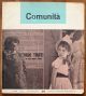 Comunità. Rivista mensile del movimento Comunità fondata da Adriano Olivetti.  Anno X, N. 39, aprile 1956