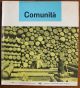 Comunità. Rivista mensile del movimento Comunità fondata da Adriano Olivetti. Anno X, N. 42, agosto-settembre 1956