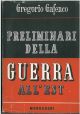 Preliminari della guerra all'Est. Dall'accordo di Mosca (21 agosto 1939) alle ostilità in Russia (22 giugno 1941) 
