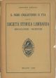 Il primo cinquantennio di vita della Società Storica Lombarda. 1873 - 1923 