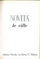  Novità. Le ville 