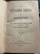 La Gerusalemme Liberata con tre lezioni sulla sua vita ed opere del Prof. Pier Alessandro Paravia.