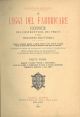 Le leggi del fabbricare. Codice dei costruttori, dei periti e degli ingegneri industriali. Parte seconda: Servitù; costruzioni fatte sui terreni altrui e cogli altrui materiali e riparazioni; locazione di opere, delitti e quasi delitti, viabilità, allinea