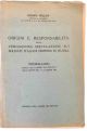Origini e responsabilità della vergognosa speculazione sui soldati italiani dispersi in Russia: interpellanza svolta alla Camera dei Deputati nelle sedute del 3 e 4 agosto 1948