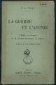 La Guerre et l'avenir: L'Italie, la France et la Grande-Bretagne en guerre 