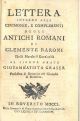  Lettera intorno alle cirimonie, e complimenti degli antichi romani di Clemente Baroni delli Marchesi Cavalcabò al signor abate Giambatista Graser professore di rettorica nel ginnasio di Rovereto 