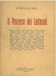 Il processo dei letterati dove si fanno i nomi... (Tra gli altri: Bacchelli, Baldini, Barilli, Bontempelli, Cardarelli, Gozzano, Marinetti, Moretti, Palazzeschi, Savinio e Ungaretti) 