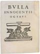 Bulla Innocenti Octavi